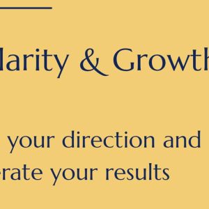 Clarity and Growth Plan